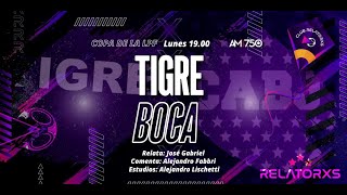 🔴TIGRE vs BOCA JRS  RELATORES EN VIVO [upl. by Him]