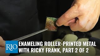 Enameling RollerPrinted Metal Part 2 with Ricky Frank [upl. by Wilmar261]