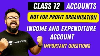 🔥 Income and expenditure account class 12 Not for Profit organisation NPO Term 2 Part 2 [upl. by Learsiy]