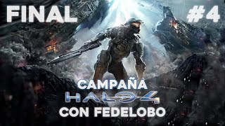 Halo 4 con Fedelobo  Parte 4 FINAL [upl. by Orips]