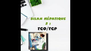 Bilan hépatique 2  le mode opératoire transaminases TGOTGP [upl. by Essirehs]