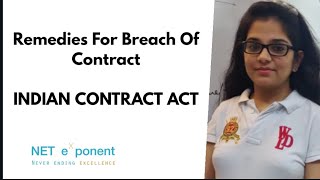 Remedies For Breach Of Contract Indian Contract Act By NET EXPONENT [upl. by Assilak]