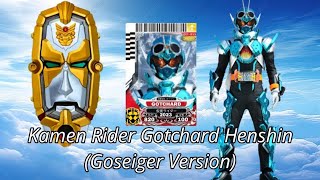 Kamen Rider Gotchard Henshin Sound Goseiger Versionhenshinsoundkamenridergotchard [upl. by Irisa]