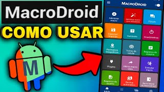 Tutorial Macrodroid como usar macrodroid macros automação [upl. by Gwenette662]