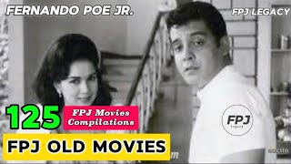 FPJ 125 Old Movies Compilations  FPJ Legacy [upl. by Ratep]