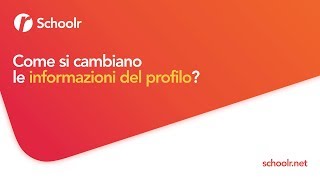 Come si cambiano le informazioni del profilo  Schoolr Tutorial [upl. by Nospmis535]