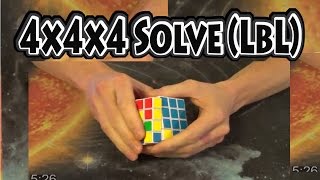 Solving the 4x4x4 Rubiks Cube  LAYER BY LAYER LbL [upl. by Nilknarf328]