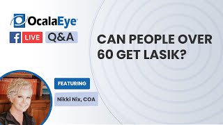 Can People Over 60 Get LASIK [upl. by Anirbac189]