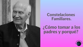 Constelaciones Familiares ¿Cómo tomar a los padres y porqué🐘💫🙌🏻 [upl. by Iggam]