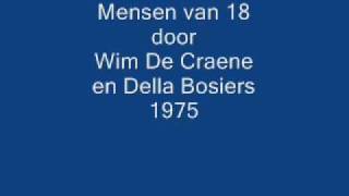 Wim De Craene Della Bosiers Mensen van 18 [upl. by Fagaly]