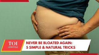 Mistake Youre Making Thats Causing Bloating Five DIY Tricks For Instant Relief [upl. by Kitti]