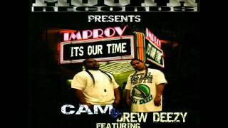 CAM amp Drew Deezy  Money Feat San Quinn [upl. by Necyla421]