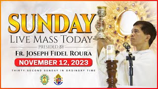 SUNDAY LIVE MASS TODAY NOVEMBER 12 2023  32nd Sunday in Ordinary Time with Fr Fidel Roura [upl. by Mundy]