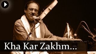 Kha Kar Zakhm  Ghazal  Ghulam Ali [upl. by Notnilc]