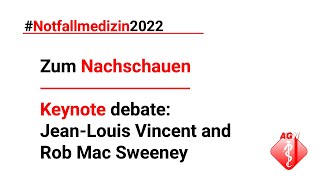 Notfallmedizin 2022 – Keynote – JL Vincent amp R Mac Sweeney [upl. by Benedetta]