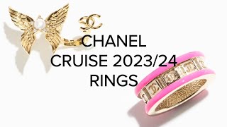 CHANEL CRUISE COLLECTION 202324 ❤️ CHANEL RINGS [upl. by Melliw]