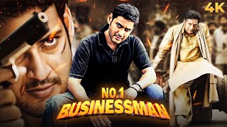 Mahesh Babus Action New BLOCKBUSTER South Hindi Dubbed Full Movie 4K NO1 BUSINESSMAN  Prakash Raj [upl. by Braca757]