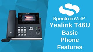 Yealink T46U Basic Phone Features [upl. by Ainadi285]