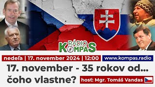 17 november  35 rokov od čoho vlastne Rádio Kompas  17112024 [upl. by Anilas]