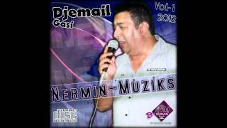 Djemail Gasi 2012 Newi Gili By NerminMuziks [upl. by Olivero]