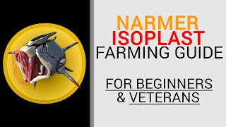 Narmer Isoplast Farming Guide  Warframe [upl. by Eiramik529]