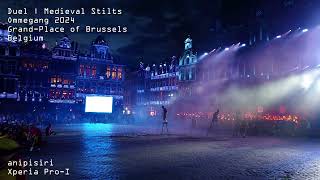 Duel Medeival Stilts Ommegang 2024 Brussels 4K [upl. by Oderfliw265]