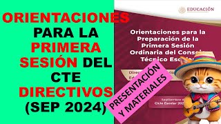 Soy Docente ORIENTACIONES PARA LA PRIMERA SESIÓN DEL CTE DIRECTIVOS SEP 2024 [upl. by Ettena250]