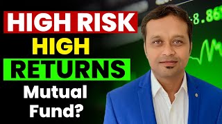 quotHigh Risk Mutual Funds Can They Really Boost Your Wealthquot [upl. by Carleen]