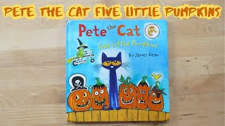 Pete the Cat Five Little Pumpkins [upl. by Sherrer]