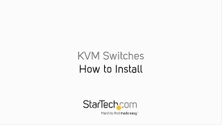 How to Install  KVM Switches  StarTechcom [upl. by Bloch706]