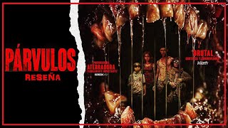 Párvulos ¡Una Película de Zombis Mexicana Reseña [upl. by Ilrahs]