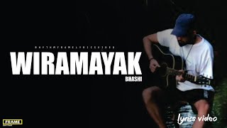 BHASHI  Viramayak විරාමයක්  Lyrics Video [upl. by Wj]