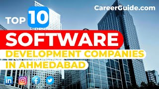 Top 10 Software Development Companies in Ahmedabad  Find Jobs [upl. by Desi757]