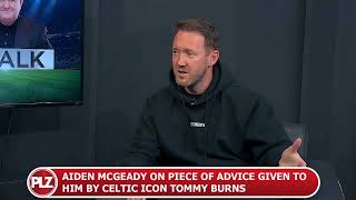 Aiden McGeady reveals advice given to him by Celtic icon Tommy Burns [upl. by Ahtabbat389]