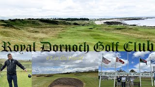 DREAM TRIP to SCOTLAND  ROYAL DORNOCH Ranked 3 in the World Old Tom Morris Donald Ross [upl. by Nimzaj]