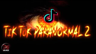 LO PARANORMAL en TIKTOK 2  Oxlack Investigador [upl. by Enoryt]