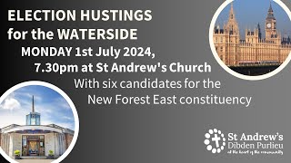 Waterside Election Hustings  St Andrews Church  Monday 1st July 2024 [upl. by Ateuqram]