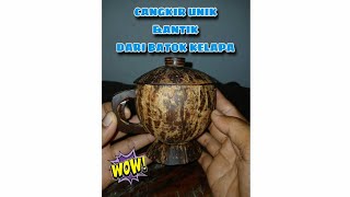 viralllcara membuat cangkir yg unikampantik dari batok kelapa [upl. by Cyd134]