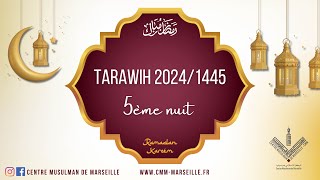 Live  Prières du Tarawih 5ème nuit du Ramadan 1445  jeudi 14032024  Mosquée Mariam Marseille [upl. by Columbine]