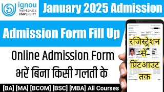 IGNOU Admission Form Fill Up Online 2025  How to Fill IGNOU Admission Form January 2025 Session [upl. by Dey993]