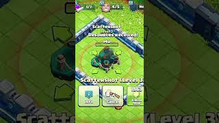 😰😰Impossible for me to upgrade scattershot in COCClashofclans [upl. by Fortunia]