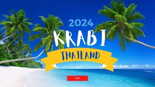 2024 Krabi Thailand [upl. by Berwick]