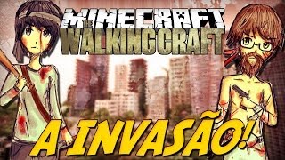 Minecraft The Walking Craft  Invasão 4 [upl. by Balch]