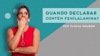 Quando declarar que contém Fenilalanina [upl. by Oir28]