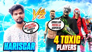 💥 Hariscar Vs 4 Toxic Player 😡 Desert Eagle Challenge வரீங்களா Bro  உன்ன எல்லாம் Pistol அடிப்பேன் [upl. by Aldrich]