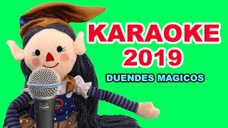 DUENDES MAGICOS KARAOKE 2019 un mundo de color [upl. by Griffith382]