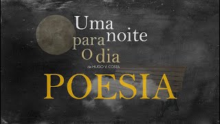 Poesia Contemporânea  áudiolivros em Português  quotUma Noite Para o Diaquot [upl. by Nnaes]