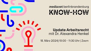 medianet KNOWHOW quotUpdate Arbeitsrechtquot mit Dr Alexandra Henkel [upl. by Eyaj439]