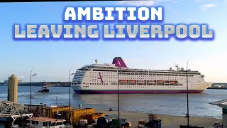 Bon Voyage Ambition Sets Sail from Liverpool Cruise Terminal [upl. by Yenttihw]