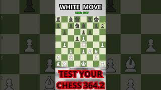 Test Your Chess 3642 chess chesss puzzle [upl. by Speroni]